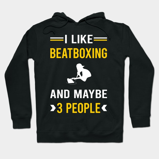 3 People Beatboxing Beatbox Beatboxer Beat Box Hoodie by Good Day